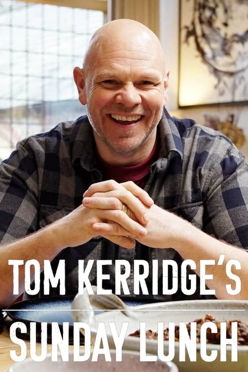 Tom Kerridge's Sunday Lunch: Season 1