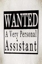 Wanted: A Very Personal Assistant: Season 1