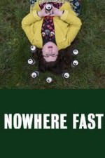 Nowhere Fast: Season 1