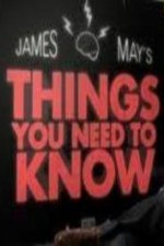 James May's Things You Need To Know: Season 1