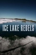 Ice Lake Rebels: Season 1
