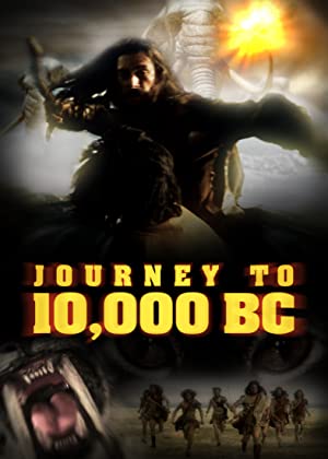 Journey To 10,000 Bc