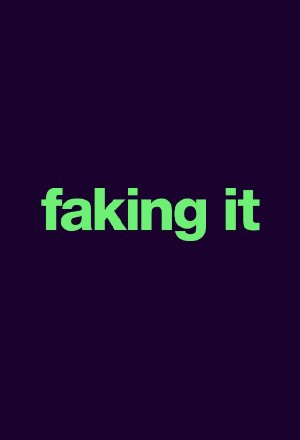 Faking It: Season 3