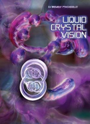 Liquid Crystal Vision