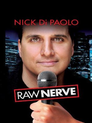 Nick Dipaolo: Raw Nerve