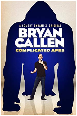 Bryan Callen Complicated Apes