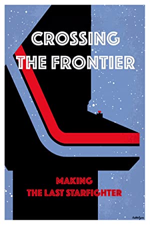 Crossing The Frontier: Making 'the Last Starfighter'