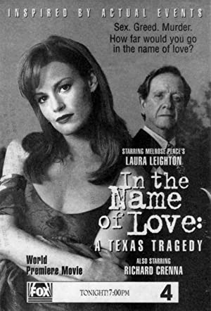 In The Name Of Love: A Texas Tragedy