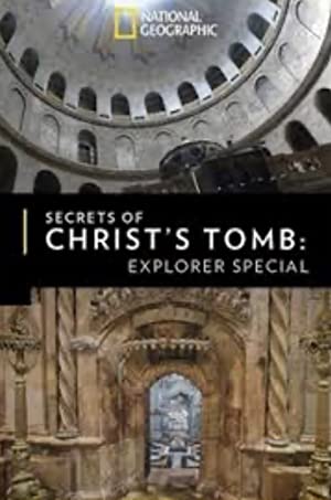 The Secret Of Christ's Tomb
