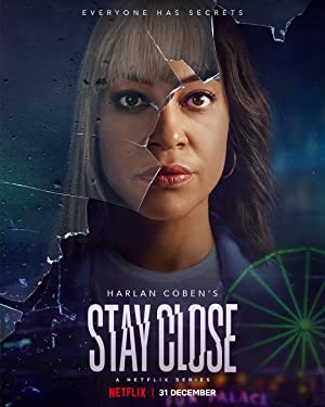 Stay Close: Season 1