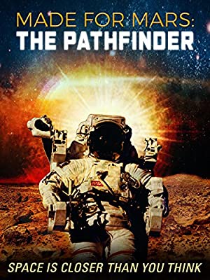 Made For Mars: The Pathfinder