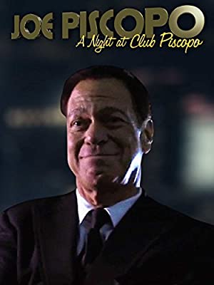 Joe Piscopo: A Night At Club Piscopo