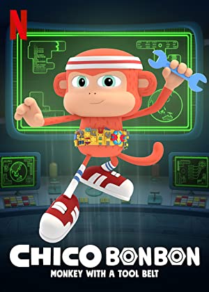 Chico Bon Bon: Monkey With A Tool Belt: Season 4