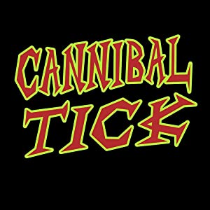Cannibal Tick