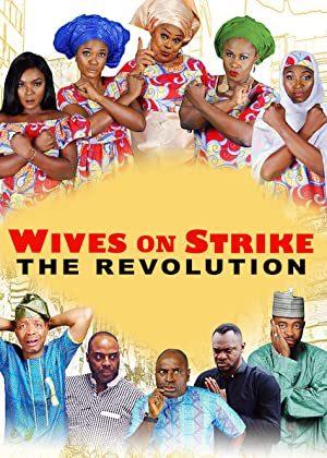 Wives On Strike: The Revolution