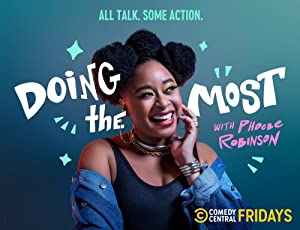 Doing The Most With Phoebe Robinson: Season 1