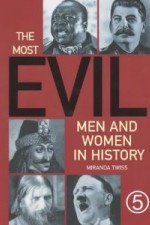 The Most Evil Men And Woman In History: Season 1