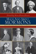 Much Ado About Mormons