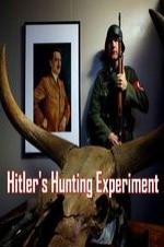 Hitler's Hunting Experiment