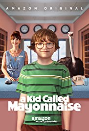 A Kid Called Mayonnaise: Season 1