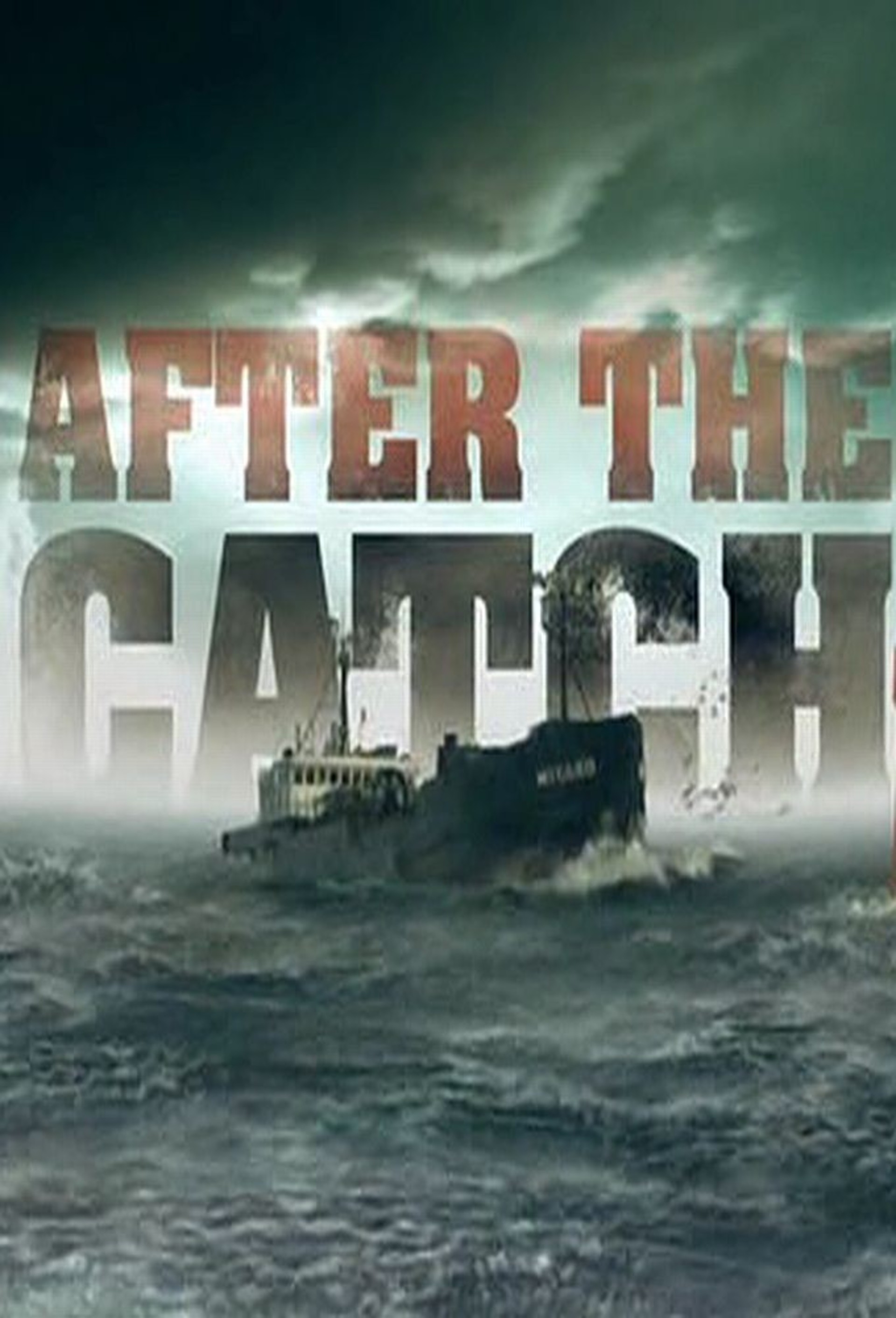 After The Catch: Season 1