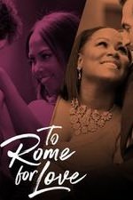 To Rome For Love: Season 1