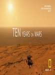 Ten Years On Mars
