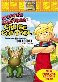 Dennis The Menace In Cruise Control