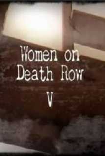 Women On Death Row V