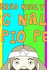 Brad Neely's Harg Nallin' Sclopio Peepio: Season 1