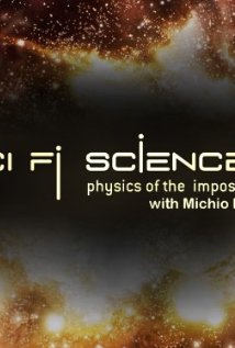 Sci Fi Science: Physics Of The Impossible: Season 2