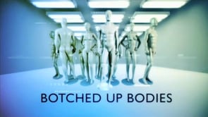 Botched Up Bodies: Season 3