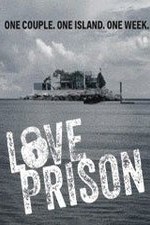 Love Prison: Season 1