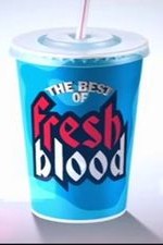 The Best Of Fresh Blood: Season 1