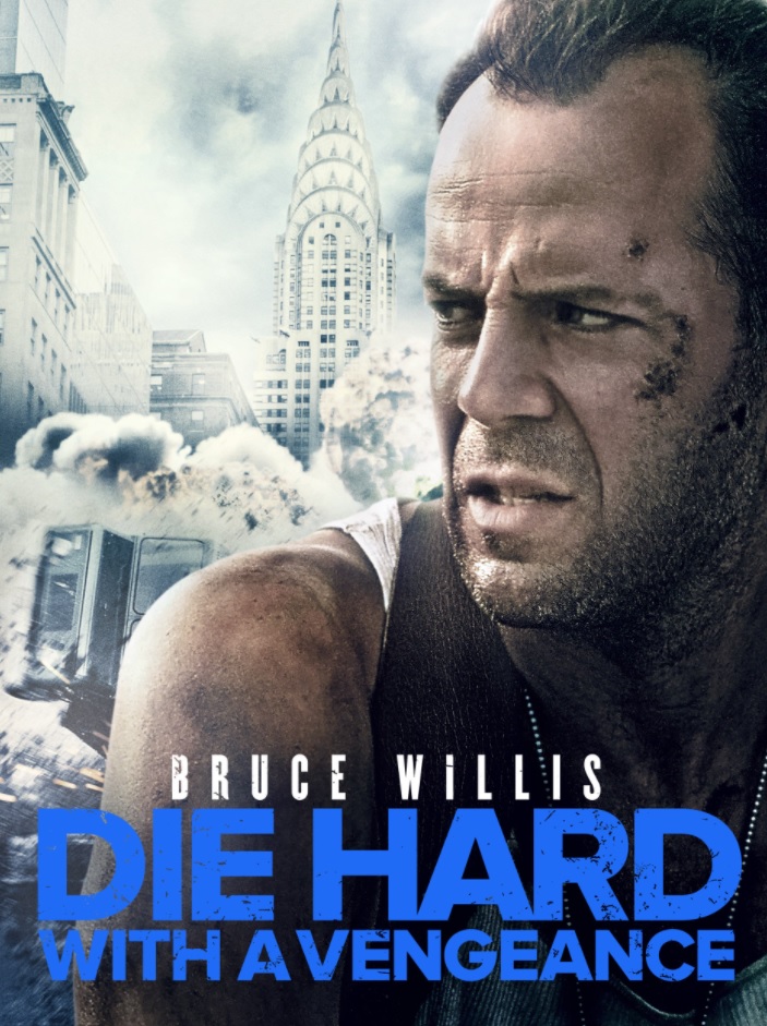Die Hard 3: Villains With A Vengeance