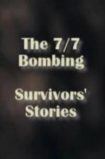The 7/7 Bombing: Survivors' Stories