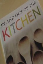 In And Out Of The Kitchen: Season 1