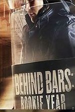 Behind Bars: Rookie Year: Season 1