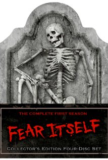 Fear Itself: Season 1