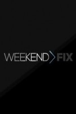 Weekend Fix: Season 1
