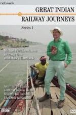 Great Indian Railway Journeys: Season 1