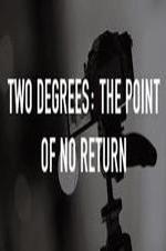 Two Degrees: The Point Of No Return