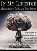In My Lifetime: A Presentation Of The Nuclear World Project