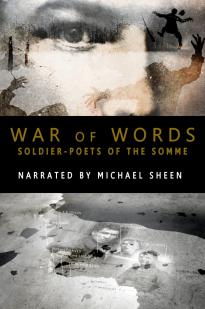 War Of Words: Soldier-poets Of The Somme